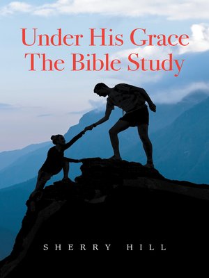cover image of Under His Grace the Bible Study